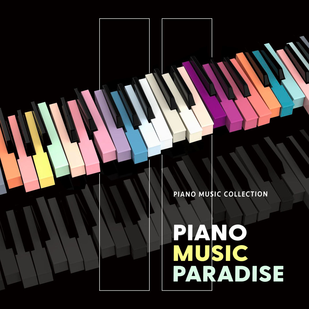 Stream Piano Music Collection | Listen to Piano Music Paradise playlist ...