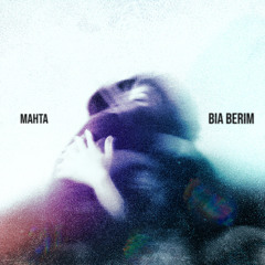 Bia Berim - Mahta