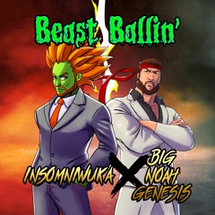 Beast Ballin' (InsomniWuka Featuring Big Noah Genesis)