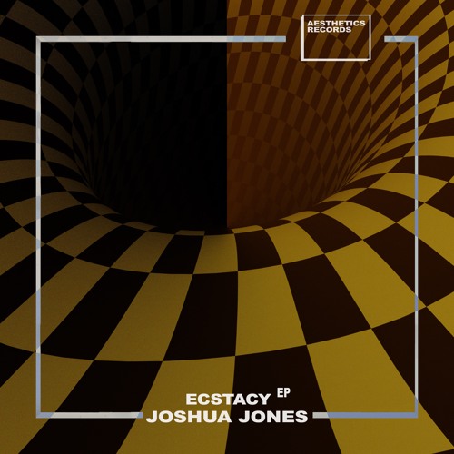 Joshua Jones - Extacy (Extended Mix) [Aesthetics Records]