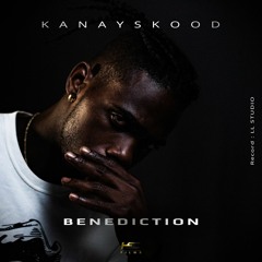 Kanayskood - Benedictions (.evi Beats)