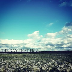 The day that fell
