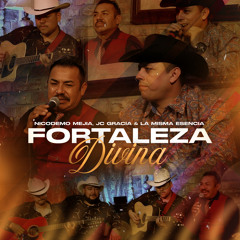 Fortaleza Divina (feat. JC Gracia)