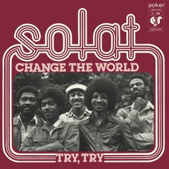 Solat - Change The World
