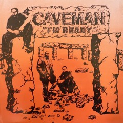 Caveman - I'm Ready (1991)