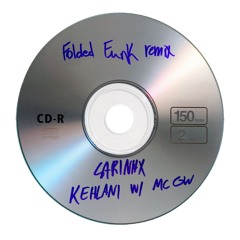 KEHLANI & MC GW - FOLDED [LARINHX FUNK REMIX] 🇧🇷 ☺︎