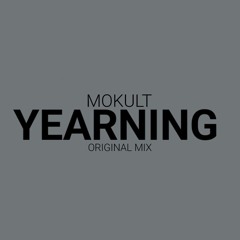 Yearning (Original Mix)