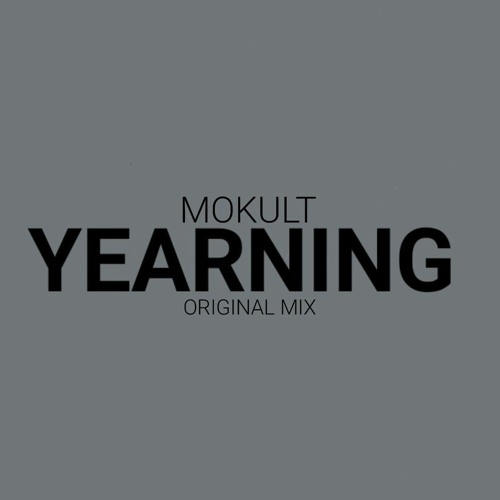 Yearning (Original Mix)