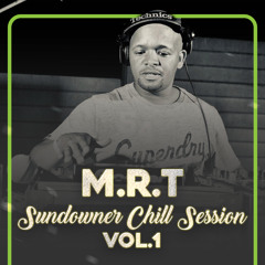 M.R.T SunDowner Chill Session 01