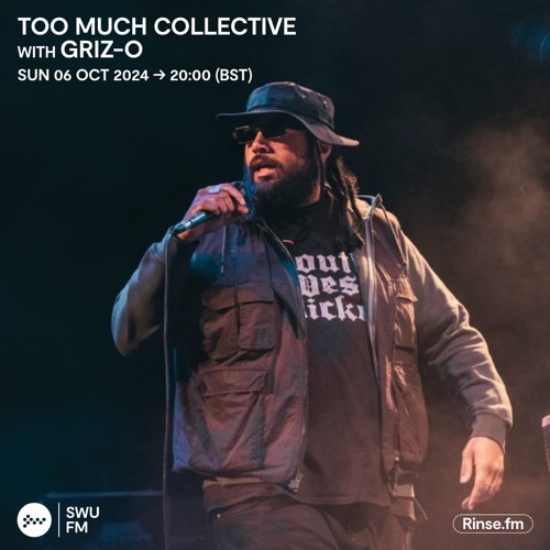 Too Much Collective with Griz-O - 06 October 2024