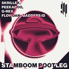 PEEKABOO - Badders (Stamboom Remix) (free DL) ft. Flowdan, Skrillex, G-Rex