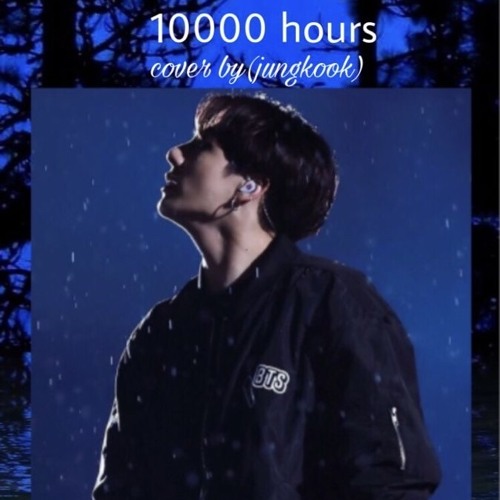 Jungkook (BTS) - 10000 Hours