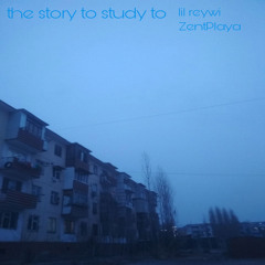 The Story To Study To