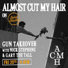 Soho Radio - Almost Cut My Hair with Nick Stephens and Gary The Tall 20.06.25