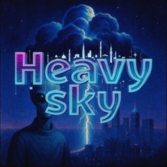 Heavy Sky