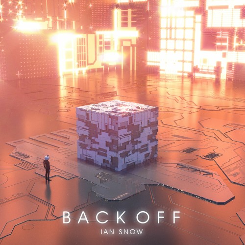 Back Off [FiXT Music]