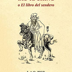 Read EPUB ✉️ Tao Te Ching o El libro del sendero (Spanish Edition) by  Lao Tse EBOOK