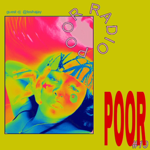 POOR RADIO EP. 10 (SPECIAL GUEST MIX)