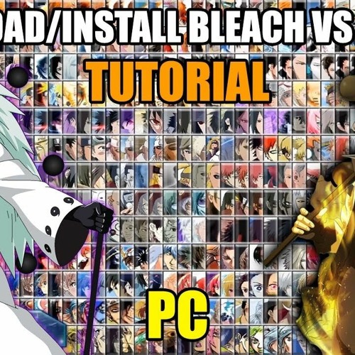 Stream Bleach Vs Naruto - Download the Epic Anime Fighting Game for PC by  Lismatao