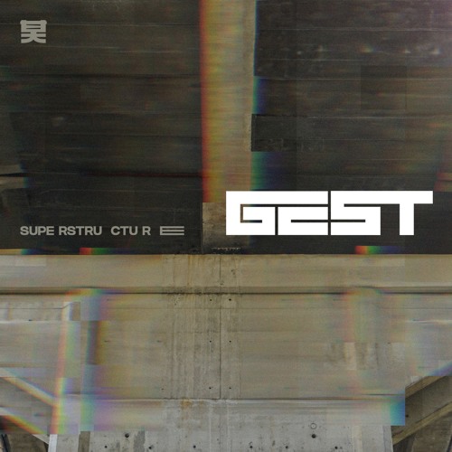 GEST - Superstructure