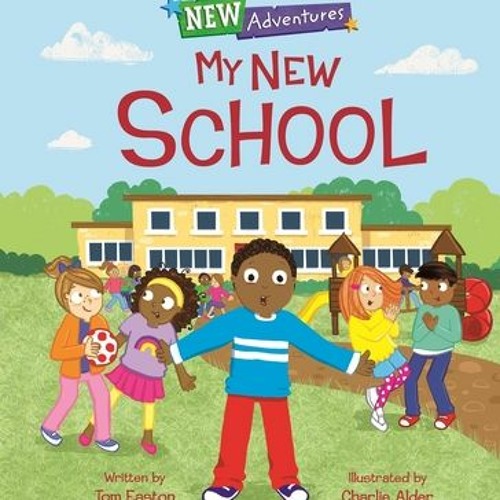 Stream +DOWNLOAD*= New Adventures My New School (Tom Easton) from
