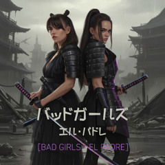 Bad Girls