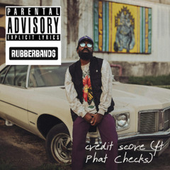 credit score (ft Phat Checks)