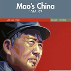 View EBOOK 💑 Access to History: Mao's China 1936–97 Fourth Edition by Michael Lynch