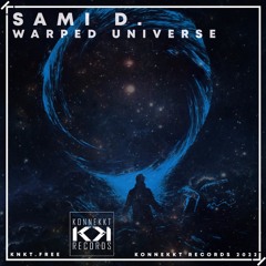 Sami D. - Warped Universe (Original Mix)[FREE DL]