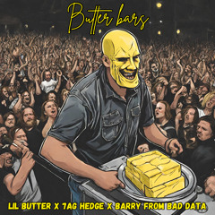 Butter Bars(feat 7AG Hedge)(prod Barry from bad data)