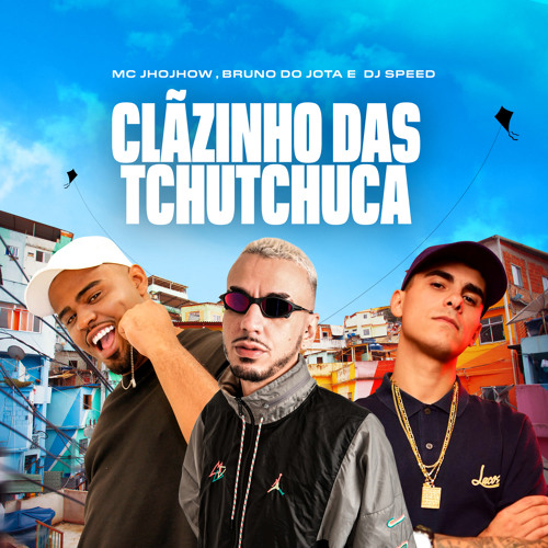 Clãzinho das Tchutchuca
