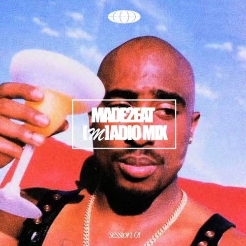 Made2Eat [M]adio Mix - Session 1