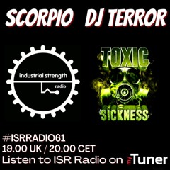 DJ SCORPIO / ISR RADIO #61 ON TOXIC SICKNESS / AUGUST / 2022