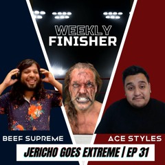Jericho goes EXTREME!!  | Weekly Finisher 31