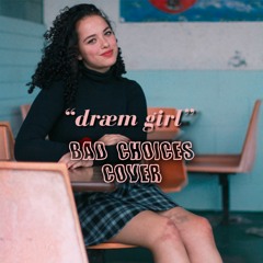 No Vacation - Dræm Girl (Cover) [WATCH VIDEO IN DESCRIPTION]