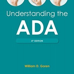 Download pdf Understanding the Americans with Disabilities Act, Fourth Edition by  William D. Goren