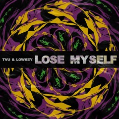 TVU & Lowkey - Lose Myself [ambit]