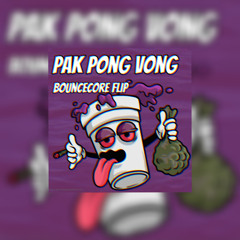 Pak Pong Vong ( BounceCore Flip )