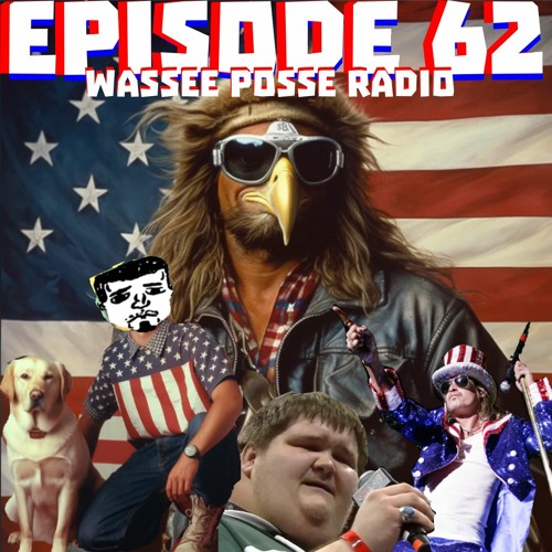 Stream WPR EPISODE 62 USAUSAUSAUSAUSA by Wassee Posse Radio