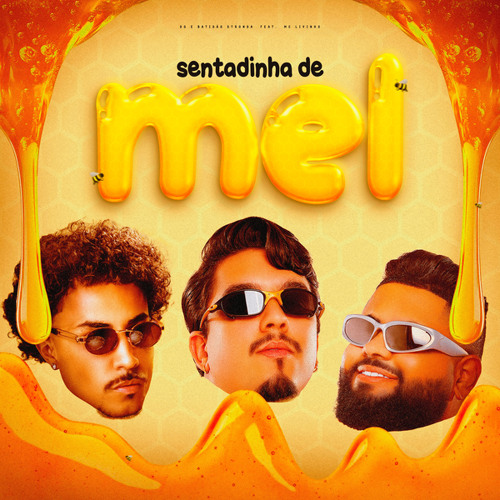 Sentadinha de Mel (feat. Mc Livinho)
