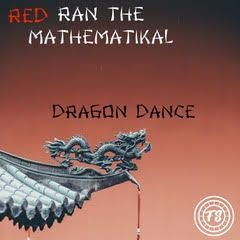 Red Ran The Mathematikal 'Dragon Dance' [Full Send dnb]
