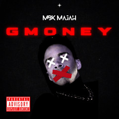 MBK Majah- G Money