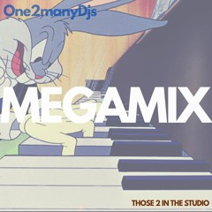 One2manyDjs - MEGAMIX