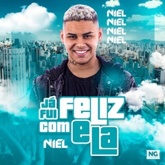 Já Fui Feliz Com Ela (feat. DJ Biel do Anil)