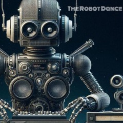 The Robot Dance