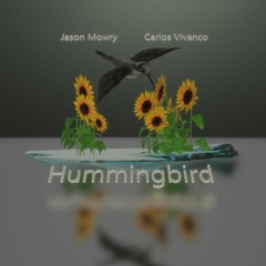 Hummingbird by Jason Mowry & Carlos Vivanco