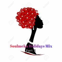 Soulmeka Holiday Mix Part 2 by Uzi - Live Stream Audio (Twitch Party)