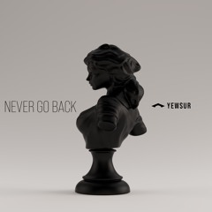 Never Go Back