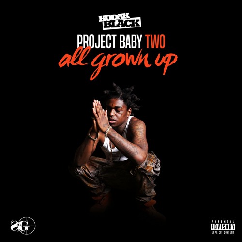 Stream Kodak Black | Listen to Project Baby 2: All Grown Up
