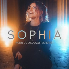 Sophia - Wenn du die Augen schließt (Fylon Extended Remix)